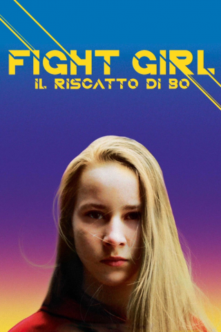 Fight Girl - Il riscatto di Bo streaming