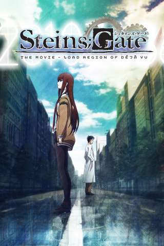 Steins;Gate: The Movie - Load Region of Deja Vu streaming