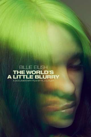 Billie Eilish: The World's a Little Blurry streaming