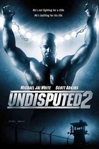 Undisputed II: Last Man Standing streaming