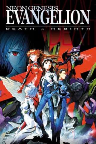 Neon Genesis Evangelion: Death &amp; Rebirth streaming