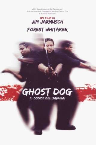 Ghost Dog - Il codice del samurai streaming