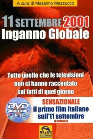 11 Settembre 2001 - Inganno Globale streaming