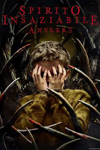 Antlers - Spirito insaziabile streaming