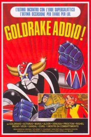 Goldrake addio! streaming