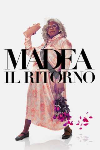 Madea: Il ritorno streaming