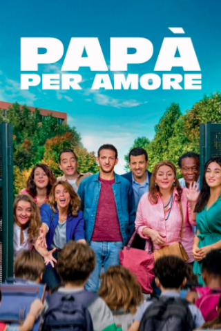 Papà per amore streaming