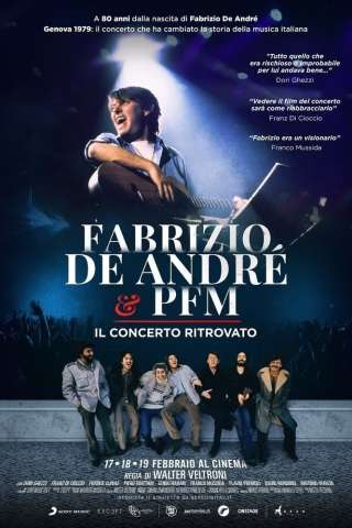 Fabrizio De André &amp; PFM - Il concerto ritrovato streaming