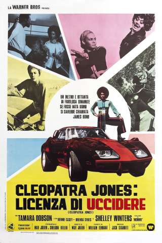 Cleopatra Jones: licenza di uccidere streaming