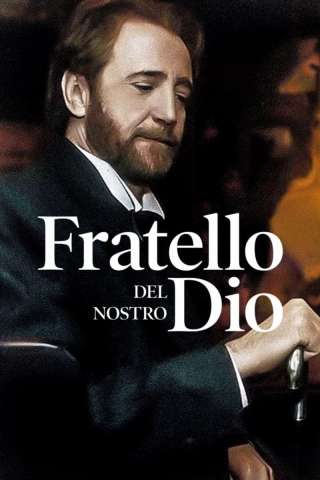 Fratello del nostro Dio streaming