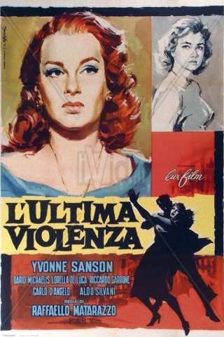 L'ultima violenza streaming