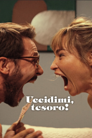 Uccidimi, tesoro! streaming