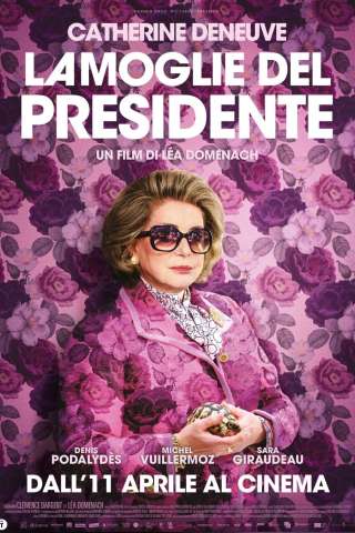 La moglie del presidente streaming