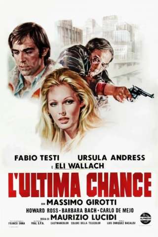 L'ultima chance streaming