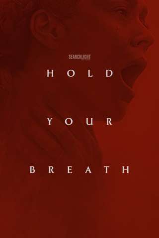 Hold Your Breath streaming