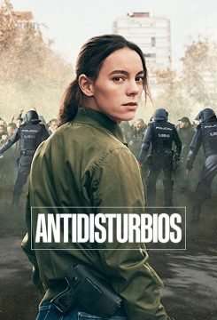 Antidisturbios: Unità Antisommossa streaming