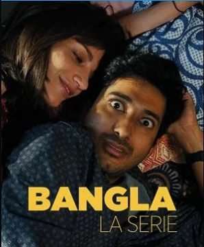 Bangla - La Serie (2022) streaming