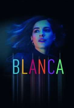 Blanca streaming