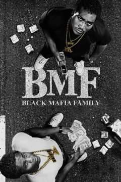 BMF – Black Mafia Family streaming