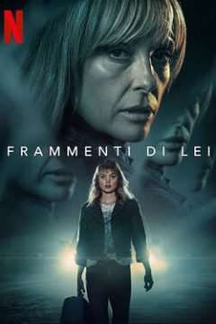 Frammenti di lei streaming