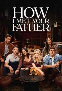 How I Met Your Father - Come ho conosciuto tuo padre (2022) streaming