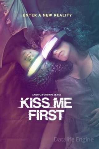 Kiss Me First streaming