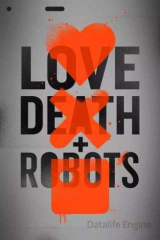 Love, Death &amp; Robots streaming