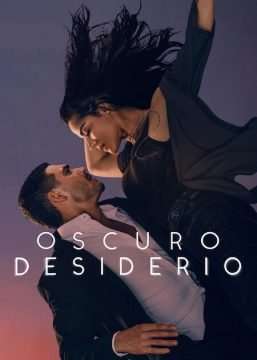 Oscuro desiderio streaming