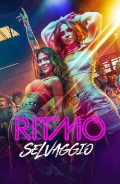 Ritmo selvaggio streaming