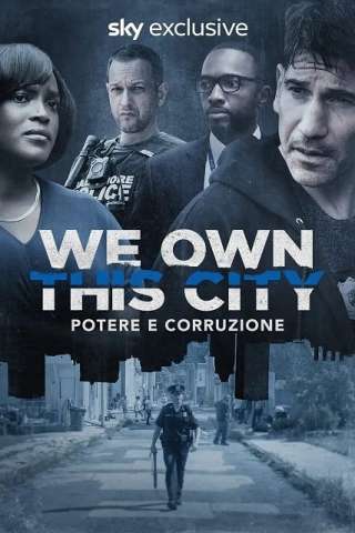 We Own This City – Potere e corruzione (2022) streaming