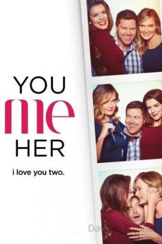 You Me Her streaming