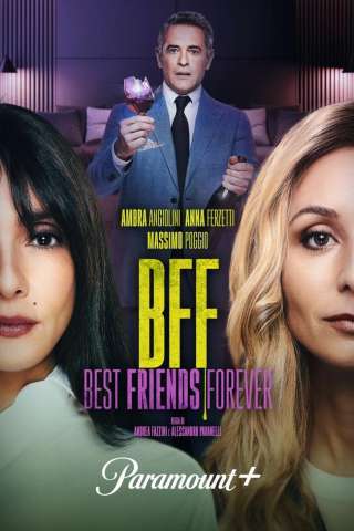 BFF - Best Friends Forever streaming