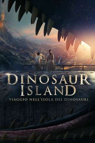 Dinosaur Island - Viaggio nell'isola dei dinosauri streaming